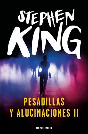 PESADILLAS Y ALUCINACIONES II | 9788466382243 | STEPHEN KING