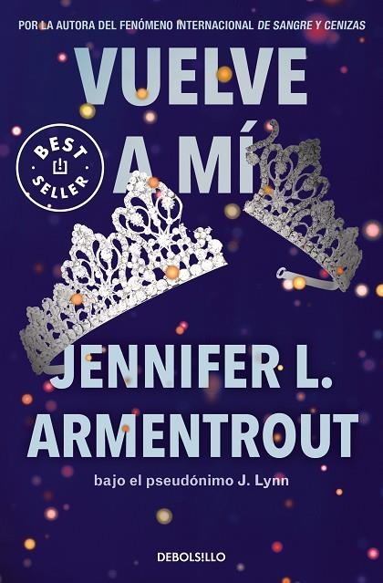 VUELVE A MÍ (TE ESPERARÉ  3) | 9788466372299 | JENNIFER L. ARMENTROUT