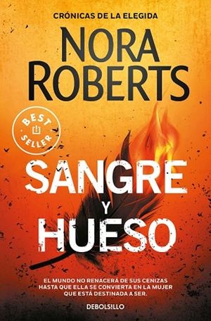 SANGRE Y HUESO (CRÓNICAS DE LA ELEGIDA  2) | 9788466354929 | NORA ROBERTS