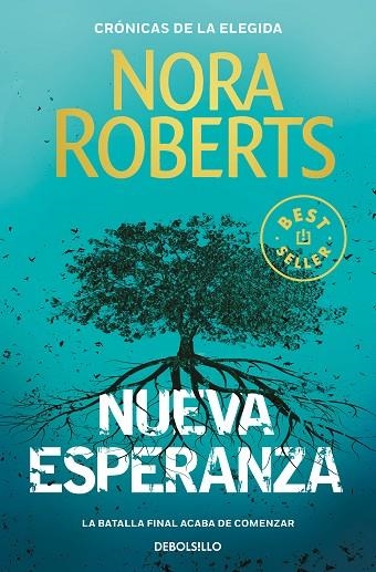 NUEVA ESPERANZA (CRÓNICAS DE LA ELEGIDA  3) | 9788466355803 | NORA ROBERTS