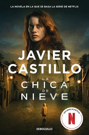 LA CHICA DE NIEVE (SERIE LA CHICA DE NIEVE  1) | 9788466371285 | JAVIER CASTILLO