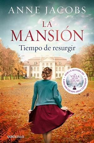 LA MANSIÓN. TIEMPO DE RESURGIR | 9788466357722 | ANNE JACOBS