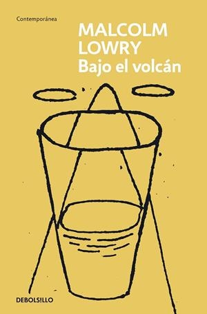 BAJO EL VOLCÁN | 9788466359849 | MALCOLM LOWRY