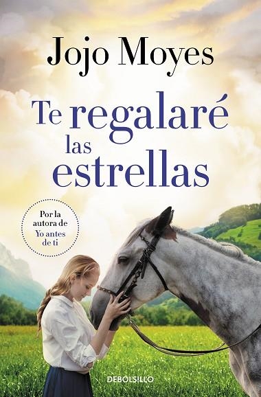 TE REGALARÉ LAS ESTRELLAS | 9788466357159 | JOJO MOYES