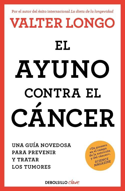 EL AYUNO CONTRA EL CÁNCER | 9788466378758 | VALTER LONGO