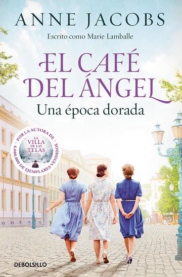 EL CAFÉ DEL ÁNGEL. UNA ÉPOCA DORADA (CAFÉ DEL ÁNGEL  5) | 9788466381383 | ANNE JACOBS