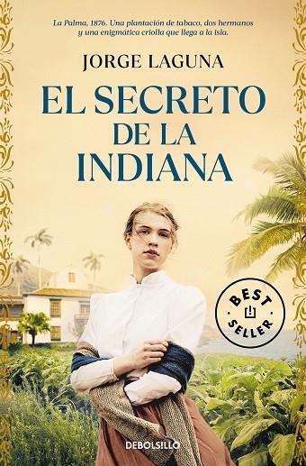 EL SECRETO DE LA INDIANA | 9788466372244 | JORGE LAGUNA