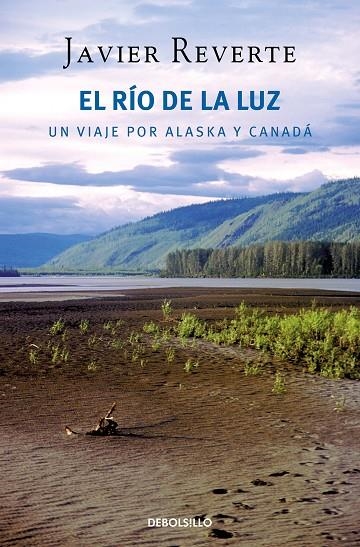 EL RÍO DE LA LUZ | 9788466375627 | JAVIER REVERTE