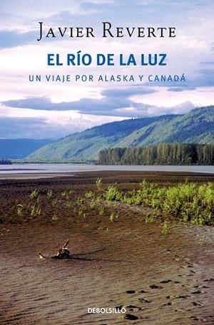EL RÍO DE LA LUZ | 9788466375627 | JAVIER REVERTE
