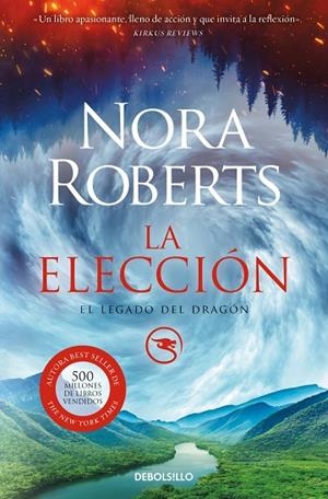 LA ELECCIÓN (EL LEGADO DEL DRAGÓN  3) | 9788466373357 | NORA ROBERTS