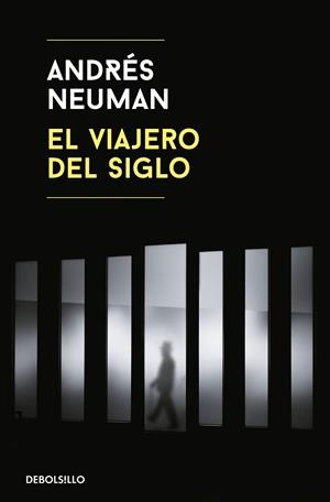 EL VIAJERO DEL SIGLO | 9788466345521 | ANDRÉS NEUMAN