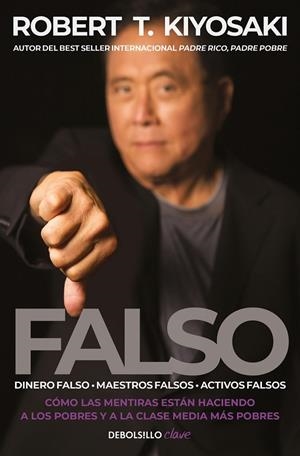 FALSO | 9788466358439 | ROBERT T. KIYOSAKI