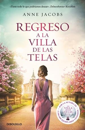 REGRESO A LA VILLA DE LAS TELAS (LA VILLA DE LAS TELAS  4) | 9788466358781 | ANNE JACOBS