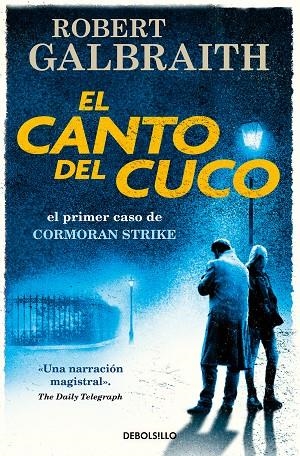 EL CANTO DEL CUCO (CORMORAN STRIKE  1) | 9788418173431 | ROBERT GALBRAITH