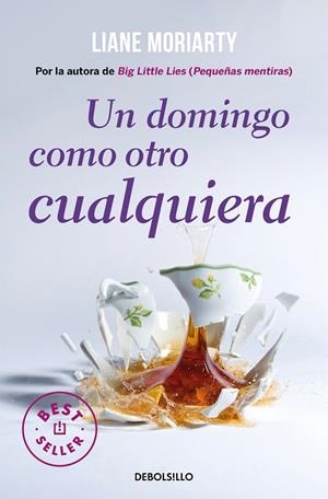 UN DOMINGO COMO OTRO CUALQUIERA | 9788466346030 | LIANE MORIARTY