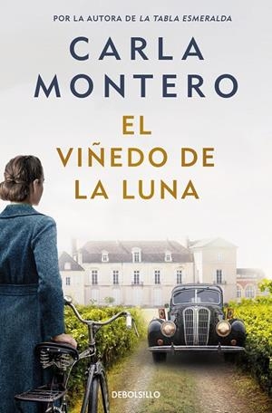 EL VIÑEDO DE LA LUNA | 9788466377997 | CARLA MONTERO