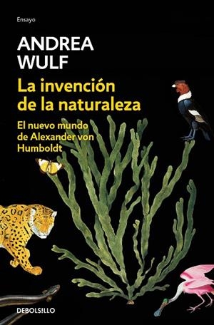 LA INVENCIÓN DE LA NATURALEZA | 9788466346108 | ANDREA WULF