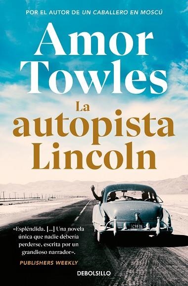 LA AUTOPISTA LINCOLN | 9788466381970 | AMOR TOWLES