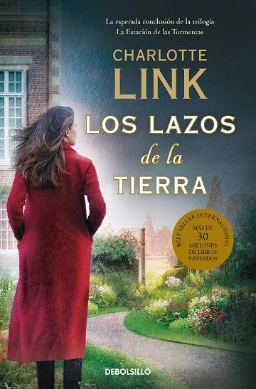 LOS LAZOS DE LA TIERRA (LA ESTACIÓN DE LAS TORMENTAS  3) | 9788466369879 | CHARLOTTE LINK
