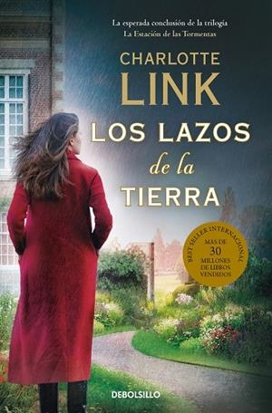 LOS LAZOS DE LA TIERRA (LA ESTACIÓN DE LAS TORMENTAS  3) | 9788466369879 | CHARLOTTE LINK