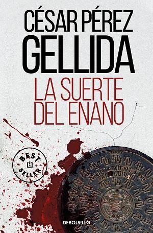 LA SUERTE DEL ENANO | 9788466362108 | CÉSAR PÉREZ GELLIDA