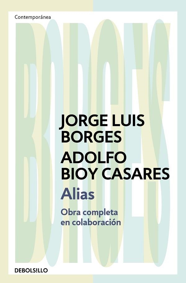 ALIAS | 9788466378109 | JORGE LUIS BORGES ADOLFO BIOY CASARES