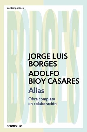 ALIAS | 9788466378109 | JORGE LUIS BORGES ADOLFO BIOY CASARES
