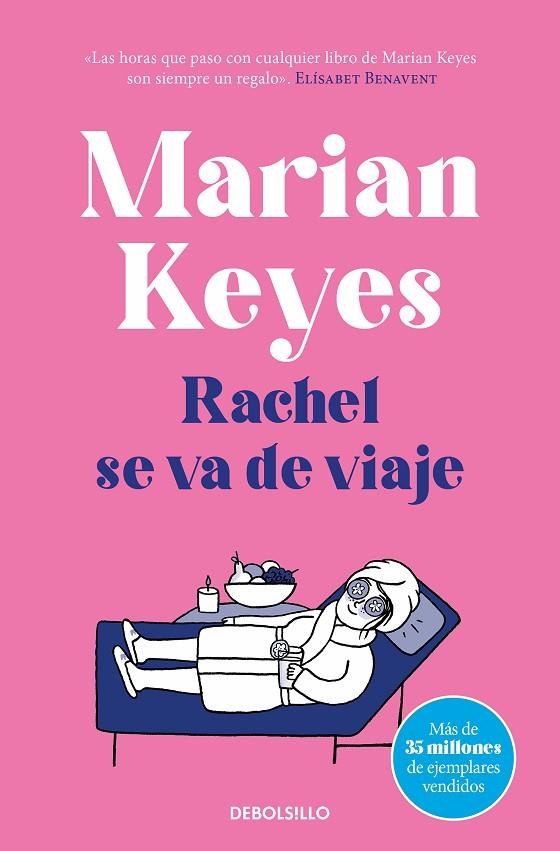 RACHEL SE VA DE VIAJE (HERMANAS WALSH  2) | 9788466361651 | MARIAN KEYES