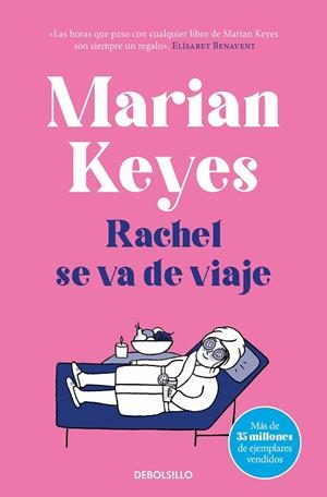 RACHEL SE VA DE VIAJE (HERMANAS WALSH  2) | 9788466361651 | MARIAN KEYES