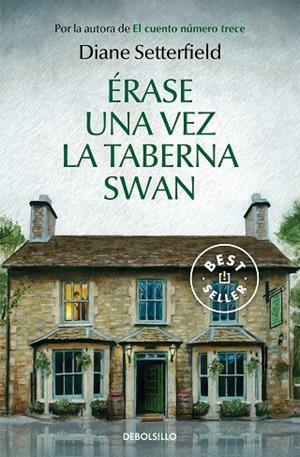 ÉRASE UNA VEZ LA TABERNA SWAN | 9788466350129 | DIANE SETTERFIELD