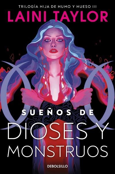 SUEÑOS DE DIOSES Y MONSTRUOS (HIJA DE HUMO Y HUESO  3) | 9788466367578 | LAINI TAYLOR