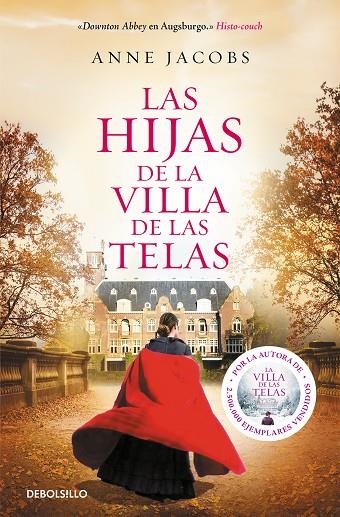LAS HIJAS DE LA VILLA DE LAS TELAS (LA VILLA DE LAS TELAS  2) | 9788466350464 | ANNE JACOBS