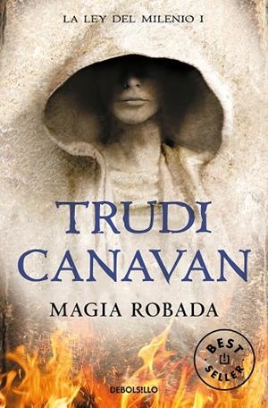 MAGIA ROBADA (LA LEY DEL MILENIO  1) | 9788466346931 | TRUDI CANAVAN