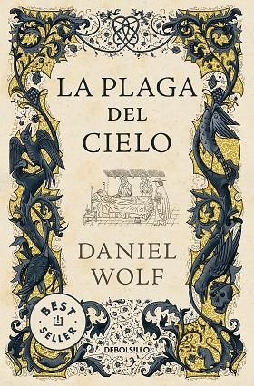 LA PLAGA DEL CIELO (SAGA DE LOS FLEURY  4) | 9788466360913 | DANIEL WOLF