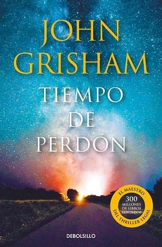 TIEMPO DE PERDÓN | 9788466358866 | JOHN GRISHAM
