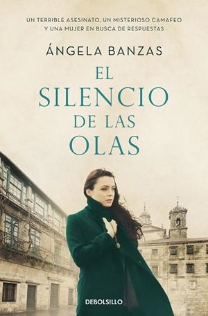 EL SILENCIO DE LAS OLAS | 9788466352956 | ÁNGELA BANZAS