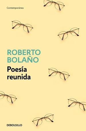 POESÍA REUNIDA | 9788466375825 | ROBERTO BOLAÑO