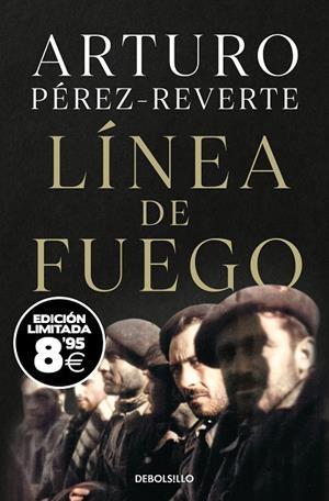 LÍNEA DE FUEGO  (EDICIÓN BLACK FRIDAY) | 9788466389075 | ARTURO PÉREZ-REVERTE