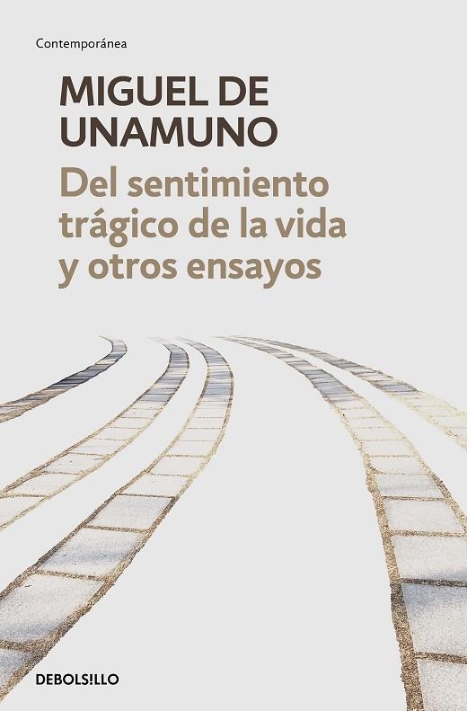 DEL SENTIMIENTO TRÁGICO DE LA VIDA Y OTROS ENSAYOS | 9788466350358 | MIGUEL DE UNAMUNO