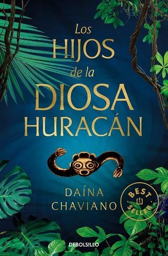 LOS HIJOS DE LA DIOSA HURACÁN | 9788466350730 | DAÍNA CHAVIANO