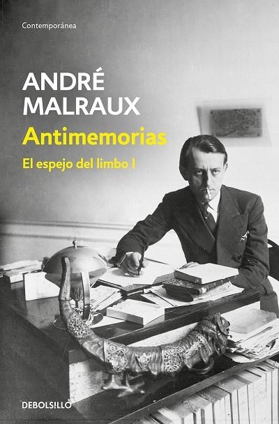ANTIMEMORIAS (EL ESPEJO DEL LIMBO  1) | 9788466381307 | ANDRÉ MALRAUX