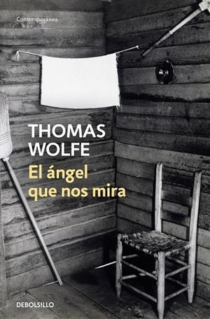 EL ÁNGEL QUE NOS MIRA | 9788466364300 | THOMAS WOLFE
