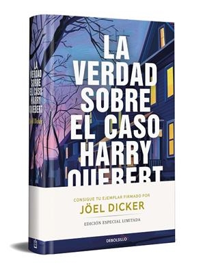 LA VERDAD SOBRE EL CASO HARRY QUEBERT (EDICION LIMITADA) | 9788466380492 | JOËL DICKER