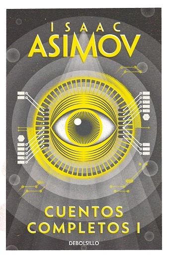CUENTOS COMPLETOS I (COLECCIÓN CUENTOS COMPLETOS  1) | 9788466348393 | ISAAC ASIMOV