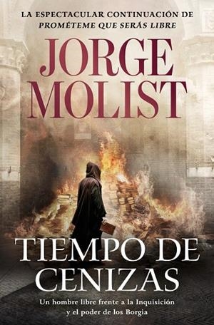 TIEMPO DE CENIZAS | 9788466381468 | JORGE MOLIST