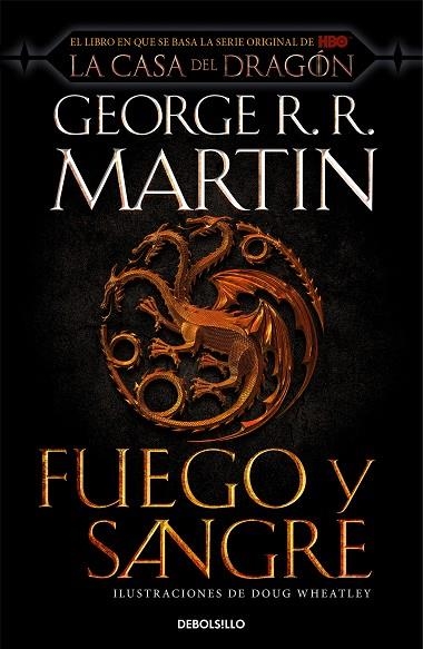 FUEGO Y SANGRE (CANCIÓN DE HIELO Y FUEGO) | 9788466367844 | GEORGE R. R. MARTIN DOUG WHEATLEY