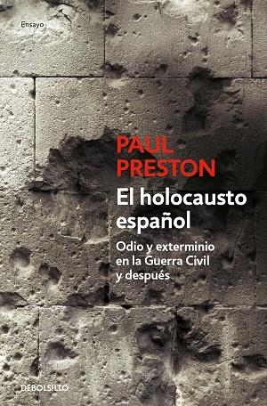 EL HOLOCAUSTO ESPAÑOL | 9788466374538 | PAUL PRESTON