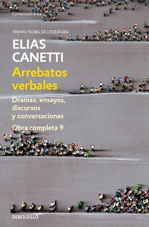 ARREBATOS VERBALES (OBRA COMPLETA CANETTI  9) | 9788490325339 | ELIAS CANETTI