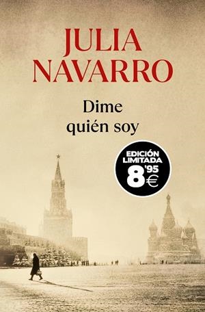 DIME QUIÉN SOY (EDICIÓN BLACK FRIDAY) | 9788466356251 | JULIA NAVARRO