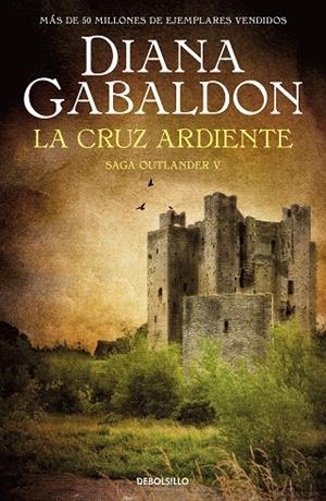 LA CRUZ ARDIENTE (SAGA OUTLANDER  5) | 9788466377805 | DIANA GABALDON